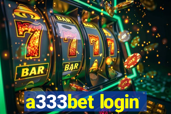 a333bet login